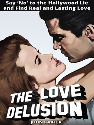 cover image of The Love Delusion